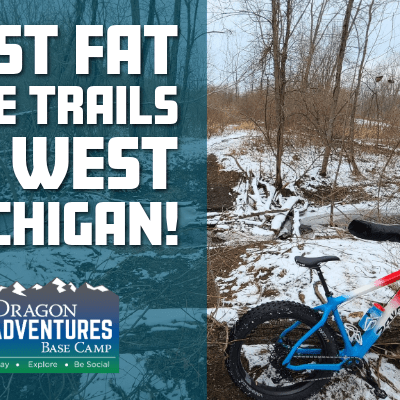 Best West Michigan Fat Bike&nbsp;Trails!