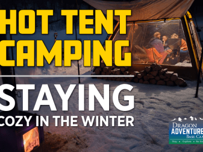 Hot Tent Camping-Staying Cozy in the&nbsp;Winter